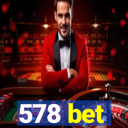 578 bet